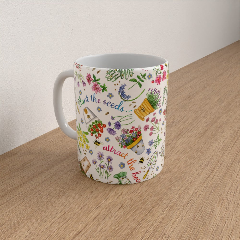 Plant the seeds, attract the bees - gardening mug